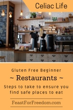 Pinterest mini image - Gluten free beginner, restaurants, steps to take to ensure you find safe places to eat with a display at a fancy coffee shop